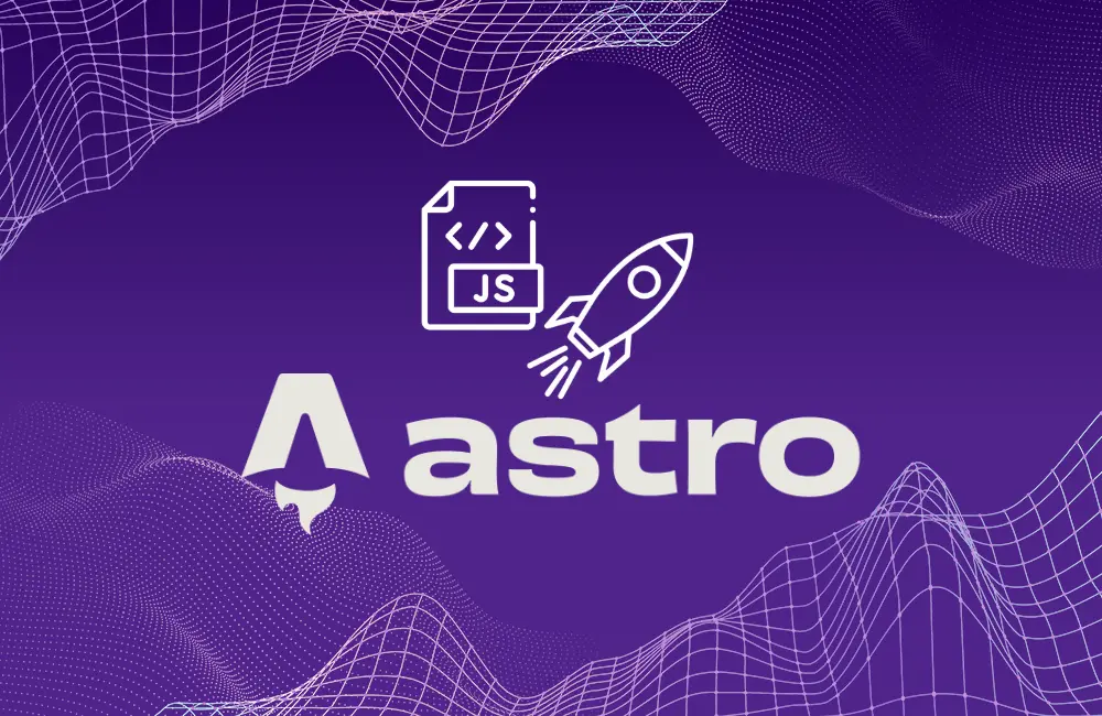 Astro JavaScript Framework